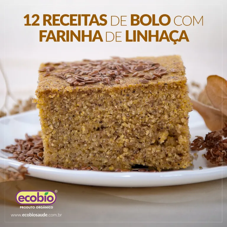 12 receitas de Bolo com farinha de linhaça